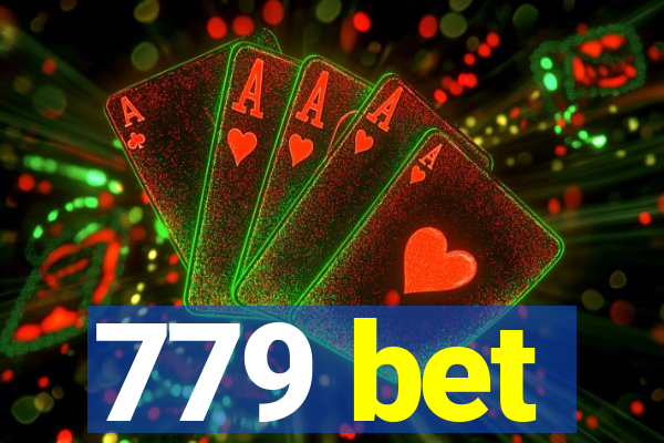 779 bet