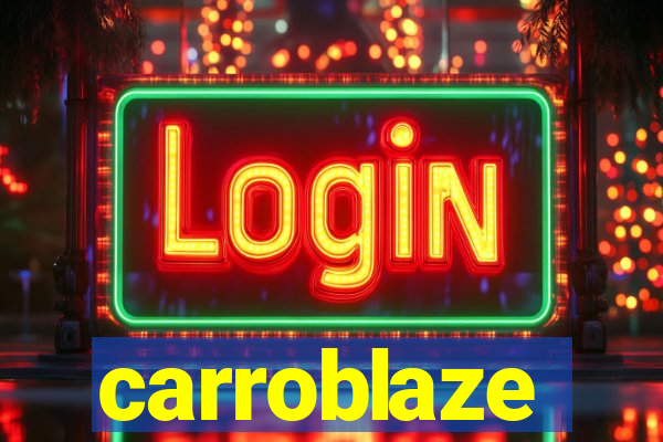 carroblaze