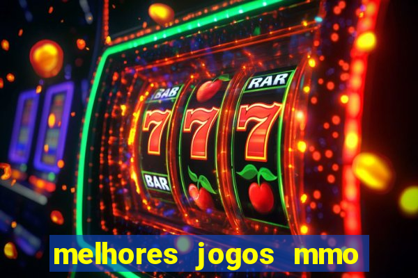 melhores jogos mmo para android