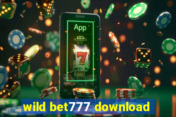 wild bet777 download