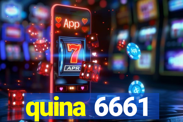 quina 6661