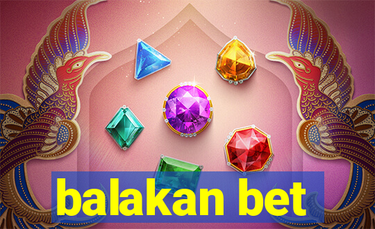 balakan bet