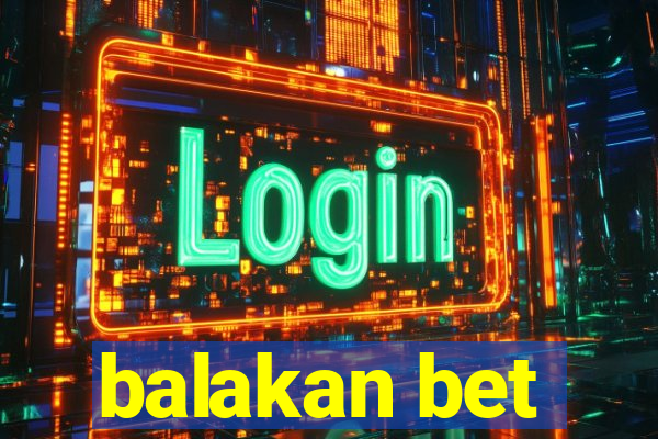 balakan bet