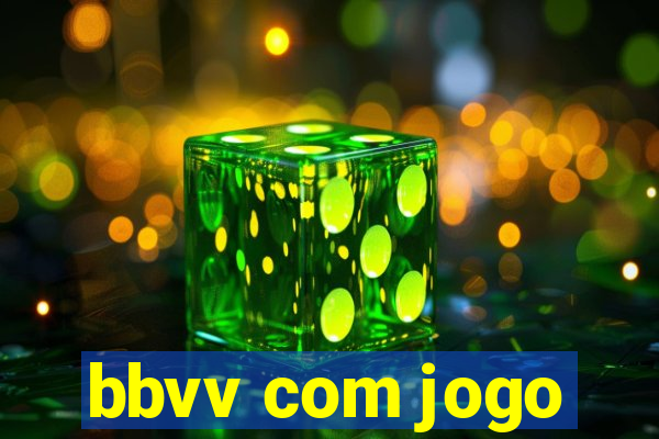 bbvv com jogo