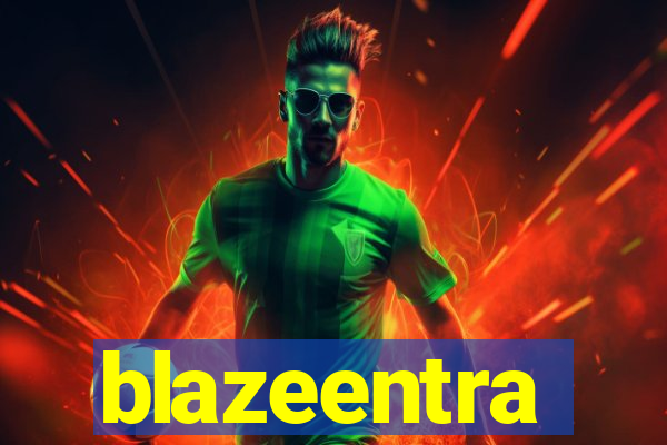 blazeentra