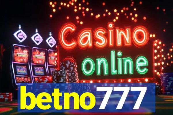 betno777