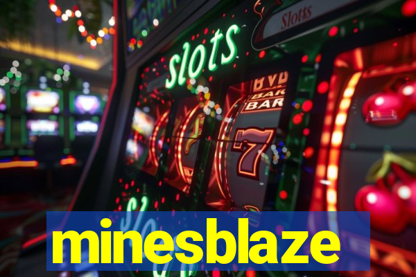 minesblaze