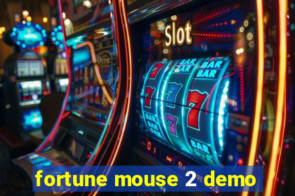 fortune mouse 2 demo