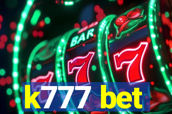 k777 bet