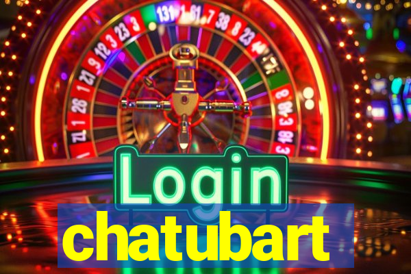 chatubart