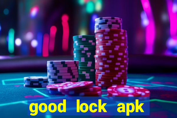 good lock apk android 13