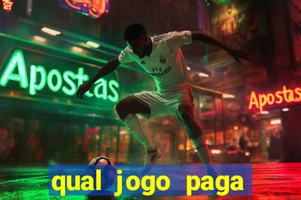 qual jogo paga dinheiro de verdade