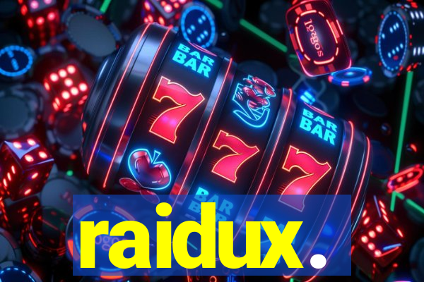 raidux.