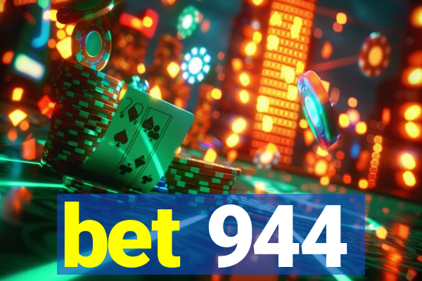 bet 944