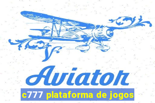 c777 plataforma de jogos