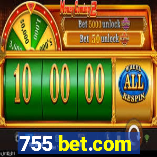 755 bet.com