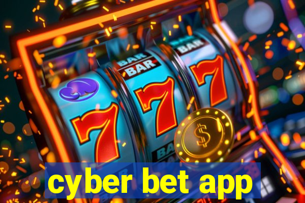 cyber bet app