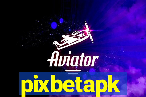 pixbetapk