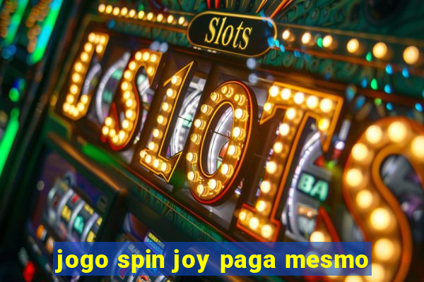 jogo spin joy paga mesmo