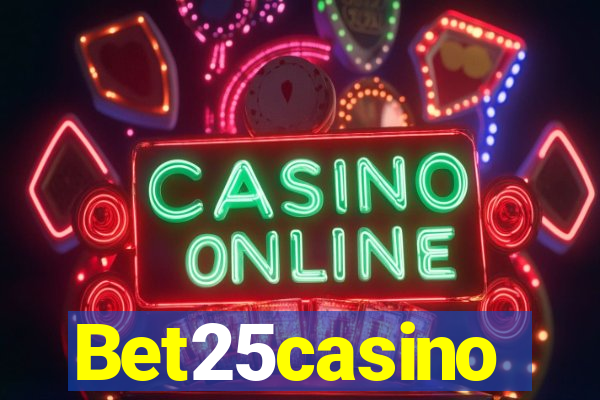 Bet25casino