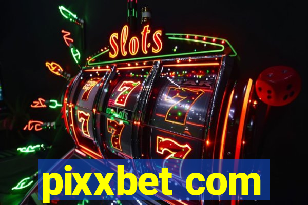 pixxbet com