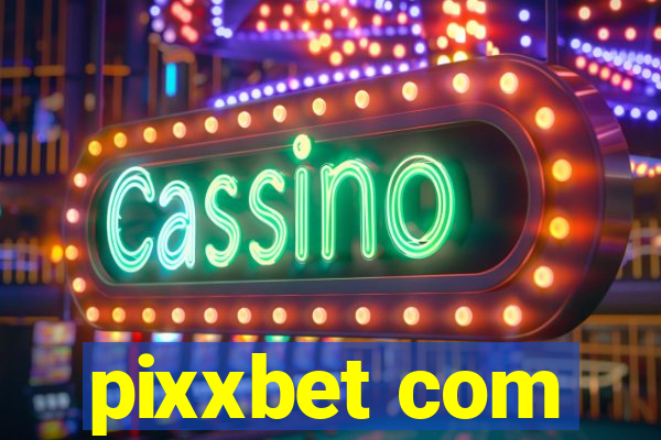 pixxbet com