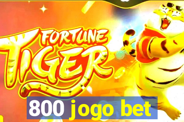 800 jogo bet