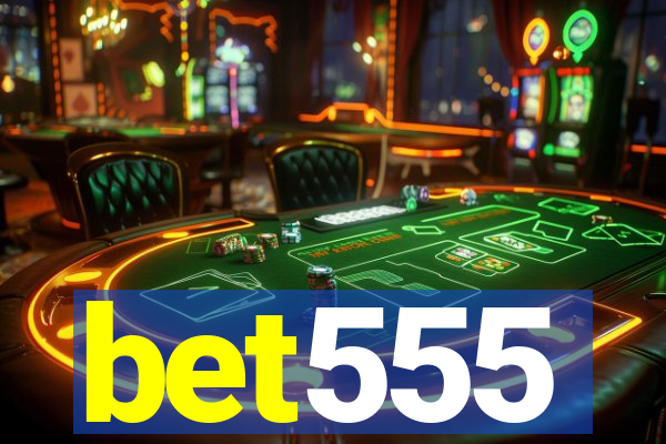 bet555