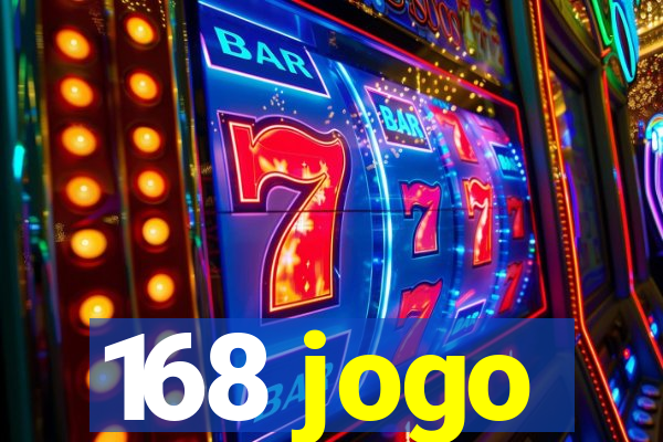 168 jogo