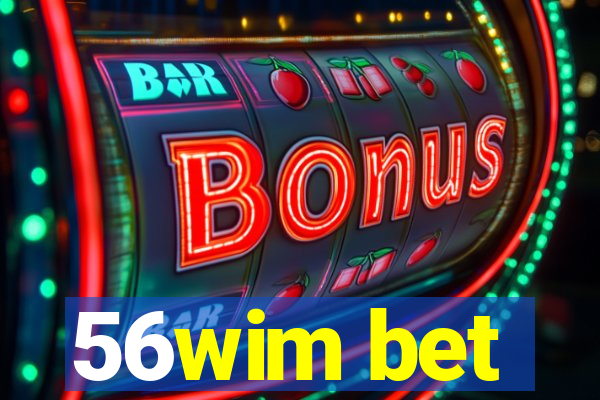 56wim bet