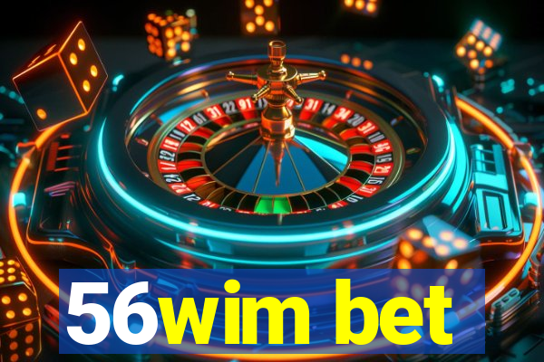 56wim bet