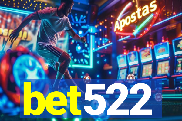 bet522