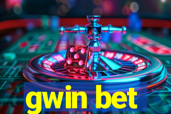 gwin bet