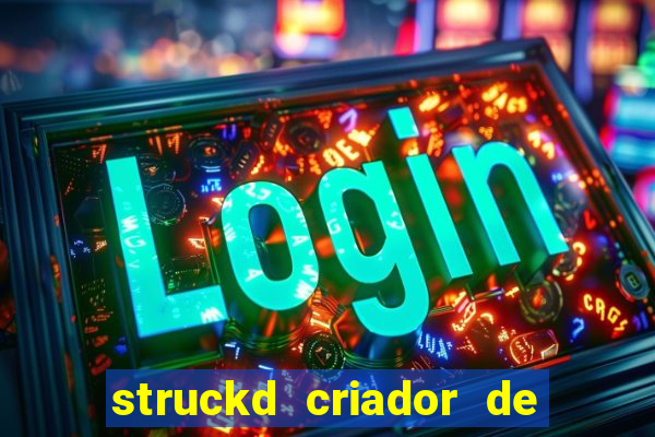 struckd criador de jogos 3d