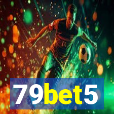 79bet5