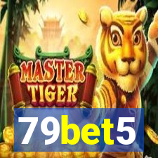 79bet5