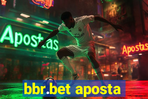 bbr.bet aposta