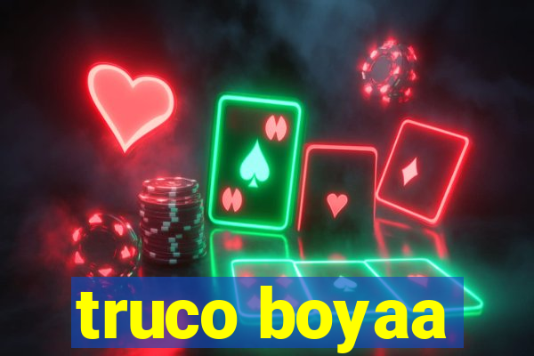 truco boyaa