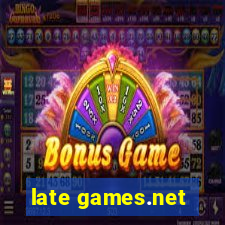 late games.net