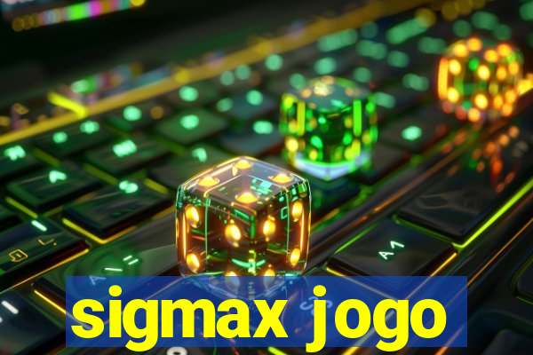 sigmax jogo