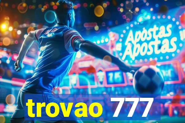 trovao 777