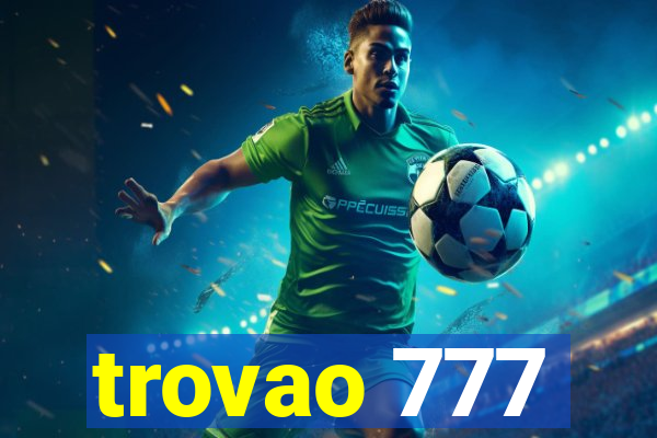 trovao 777