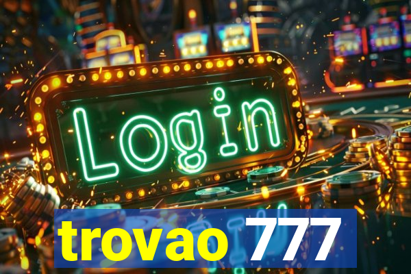 trovao 777