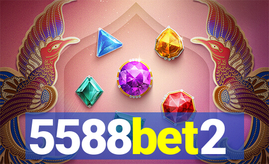 5588bet2