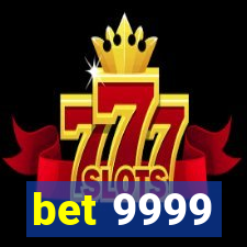 bet 9999