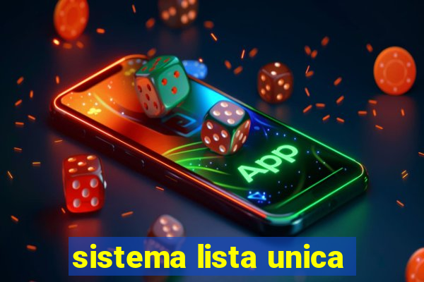 sistema lista unica