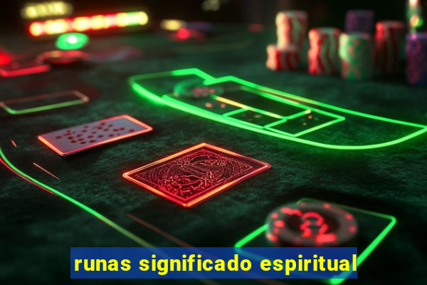 runas significado espiritual