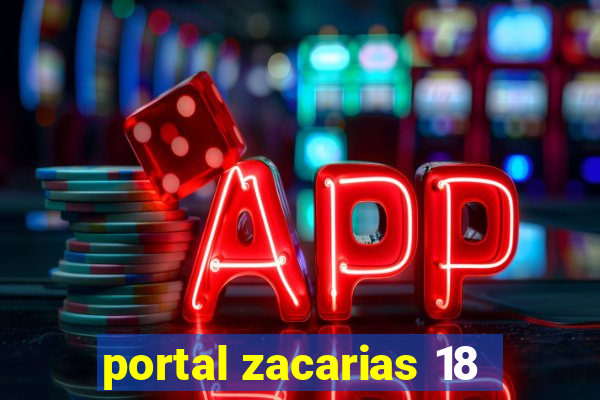 portal zacarias 18