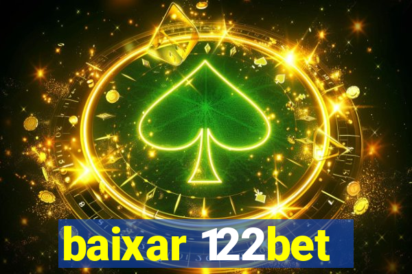 baixar 122bet