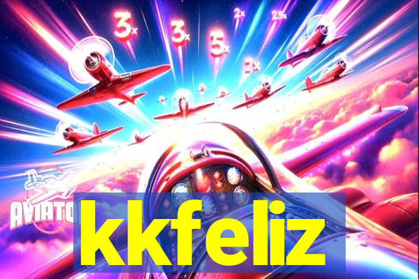 kkfeliz